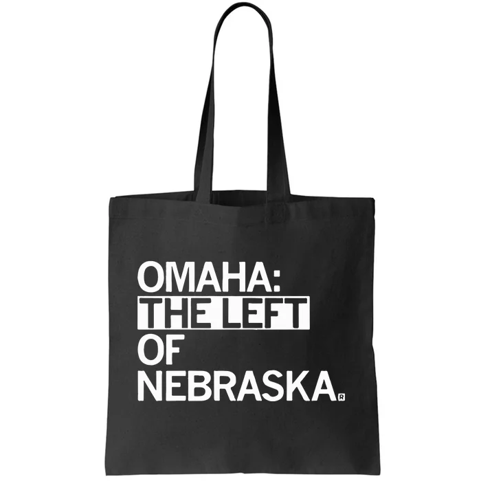 Omaha The Left Of Nebraska Tote Bag