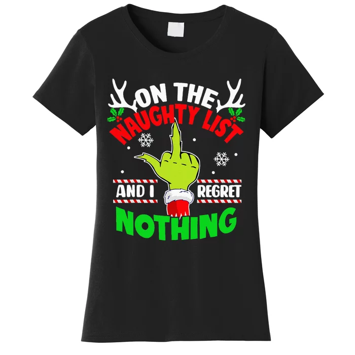 On The List Of Naughty And I Regret Nothing Christmas Women's T-Shirt