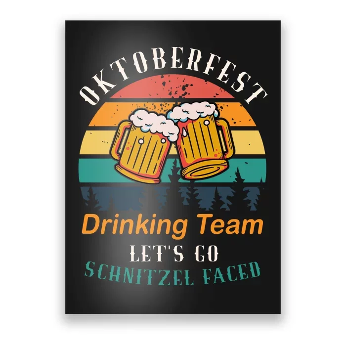 Oktoberfest Team Lets Get Schnitzel Faced Poster