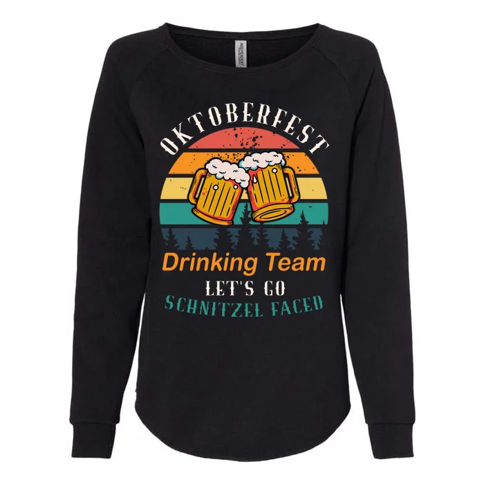 Oktoberfest Team Lets Get Schnitzel Faced Womens California Wash Sweatshirt