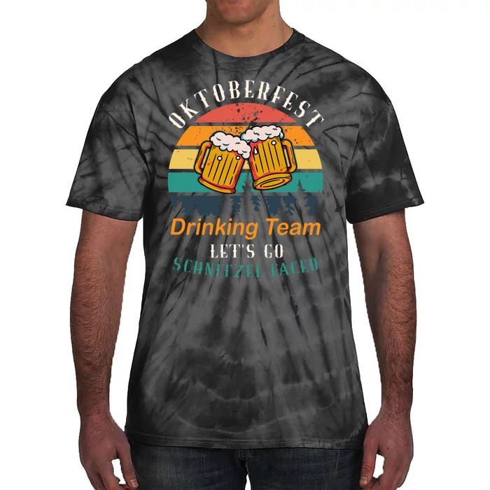 Oktoberfest Team Lets Get Schnitzel Faced Tie-Dye T-Shirt