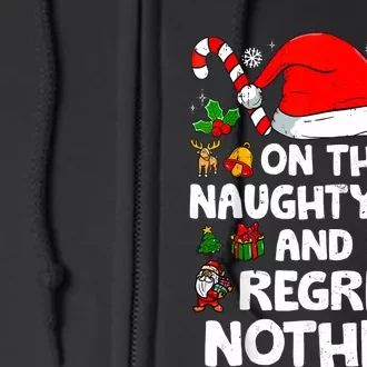 On The List Of Naughty And I Regret Nothing Christmas Full Zip Hoodie