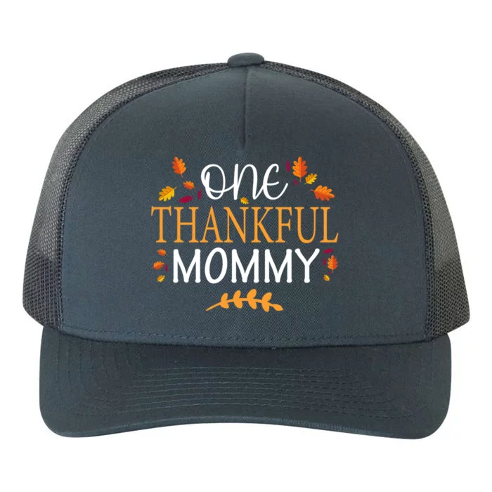 One Thankful Mommy Thanksgiving Matching Family Pajamas Gift Yupoong Adult 5-Panel Trucker Hat