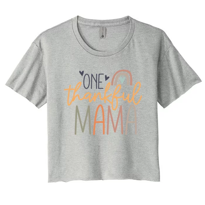 One Thankful Mama Vintage Rainbow Mama Life Thanksgiving Gift Women's Crop Top Tee