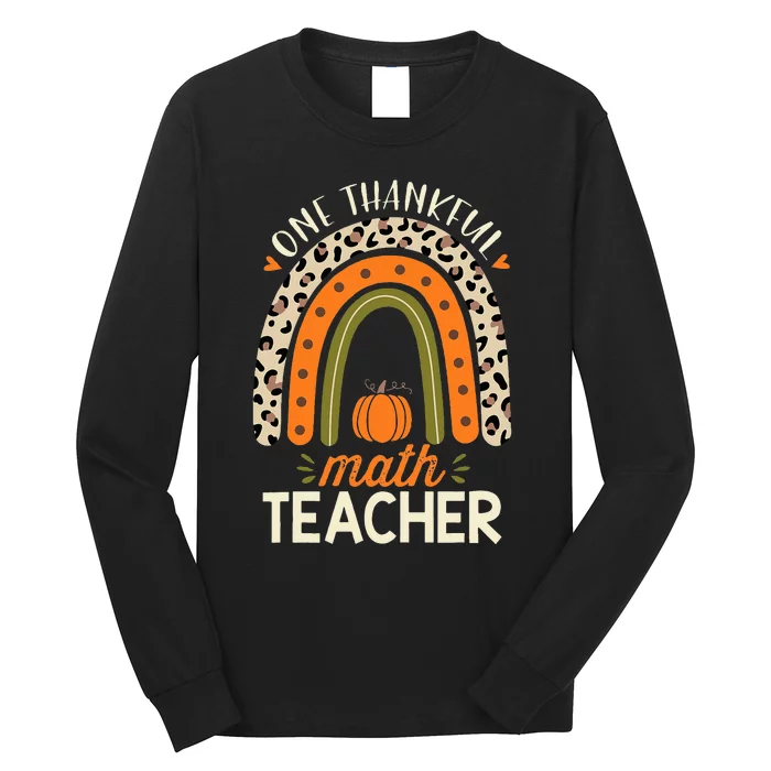 One Thankful Math Teacher Thanksgiving Leopard Rainbow Long Sleeve Shirt