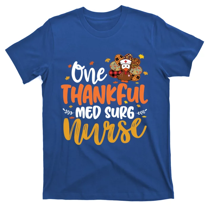 One Thankful Med Surg Nurse Turkey Leopard Thanksgiving Great Gift T-Shirt