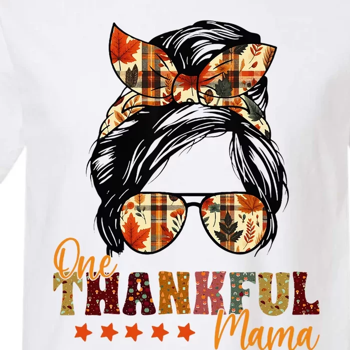 One Thankful Mama Thanksgiving Messy Bun Autumn Fall Mother Garment-Dyed Heavyweight T-Shirt