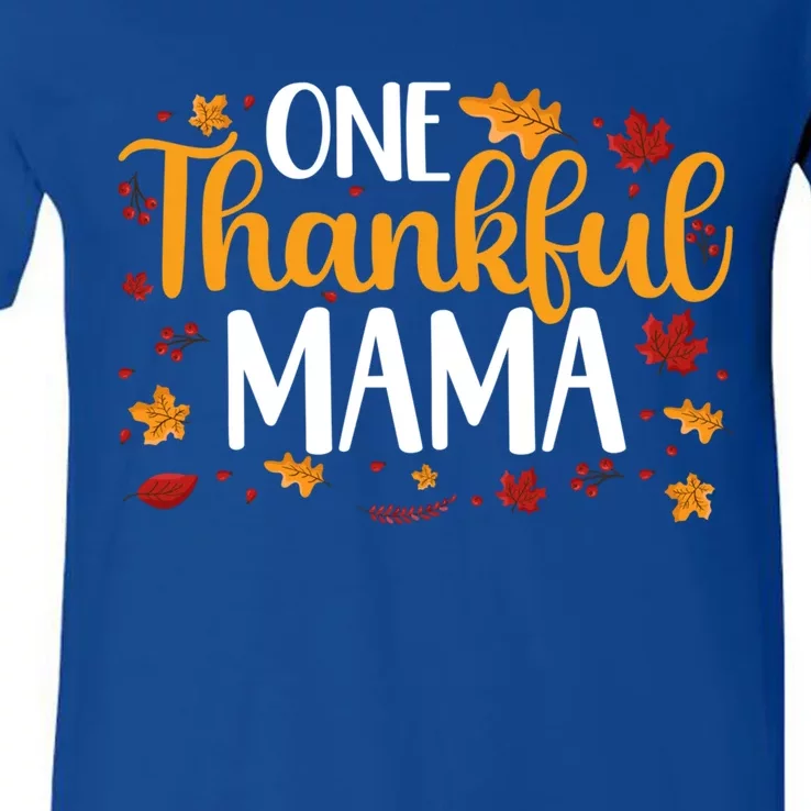 One Thankful Mama Thanksgiving Family Matching Turkey Great Gift V-Neck T-Shirt