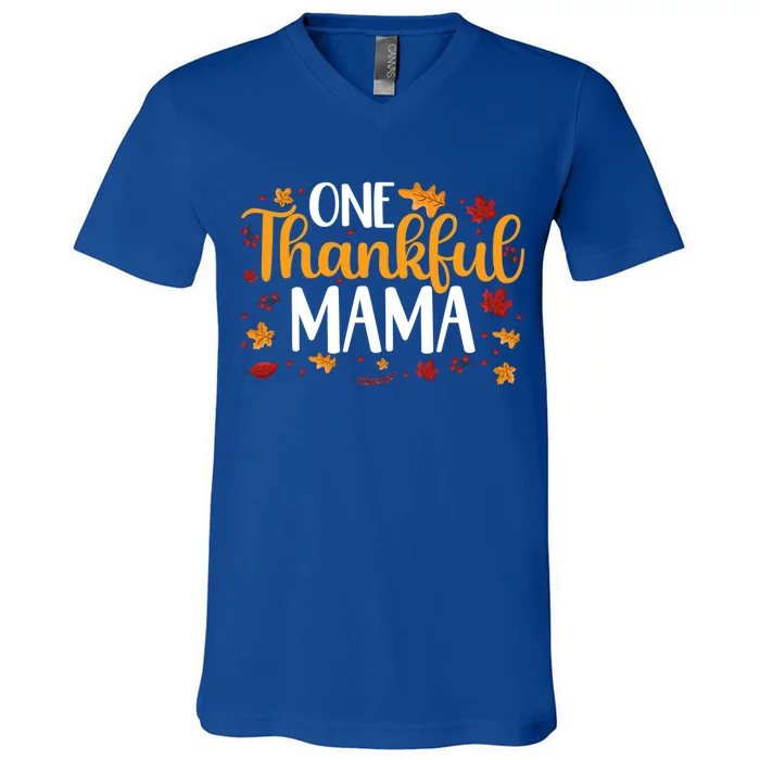 One Thankful Mama Thanksgiving Family Matching Turkey Great Gift V-Neck T-Shirt