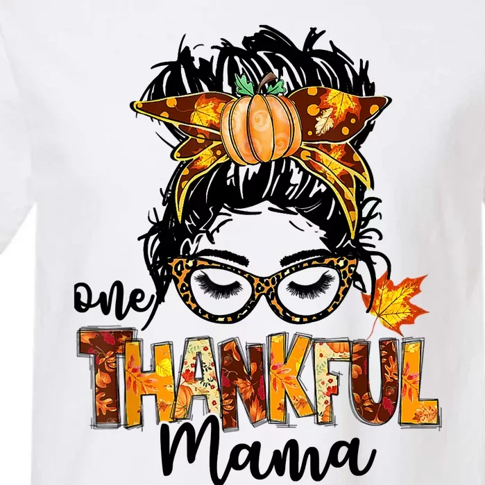 One Thankful Mama Funny Messy Bun Fall Autumn Thanksgiving Garment-Dyed Heavyweight T-Shirt