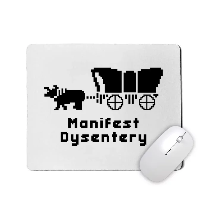 Oregon Trail Manifest Dysentery Mousepad