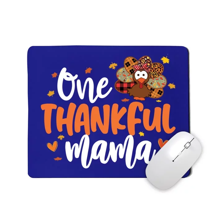 One Thankful Mama Turkey Leopard Thanksgiving Family Meaningful Gift Mousepad