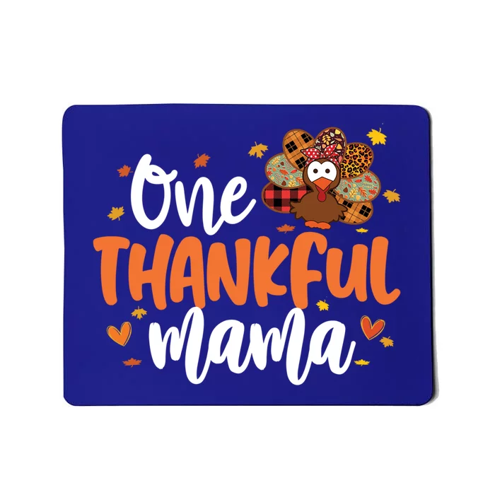 One Thankful Mama Turkey Leopard Thanksgiving Family Meaningful Gift Mousepad