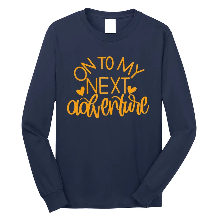 On To My Next Funny Adventure Summer Funny Long Sleeve Shirt