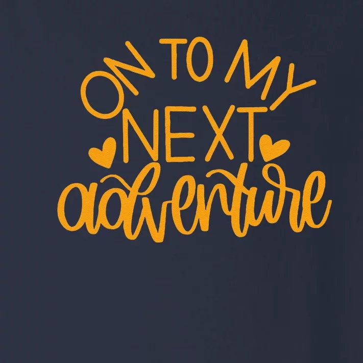 On To My Next Funny Adventure Summer Funny Toddler Long Sleeve Shirt