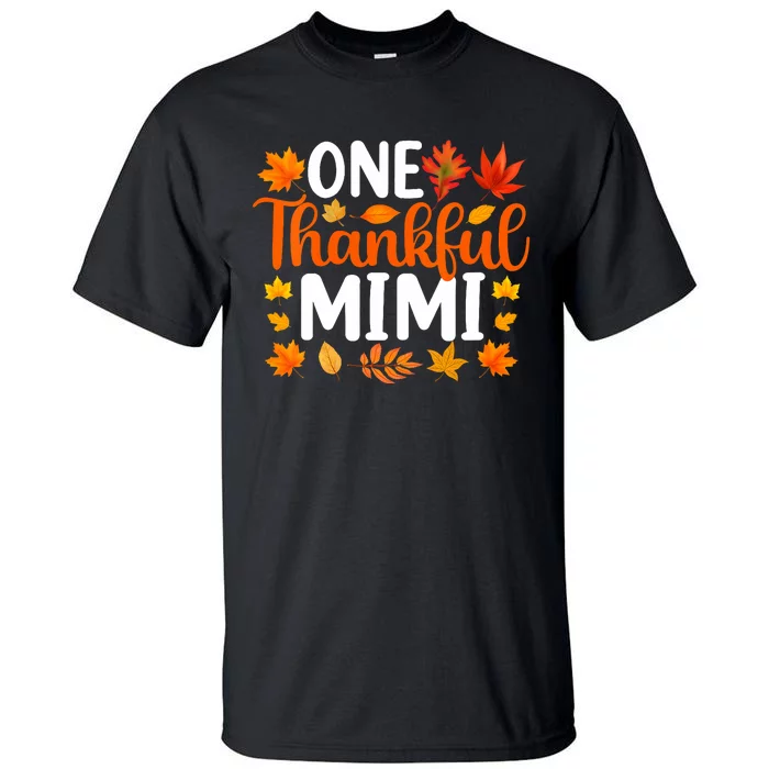 One Thankful Mimi Funny Fall Autumn Thanksgiving Tall T-Shirt