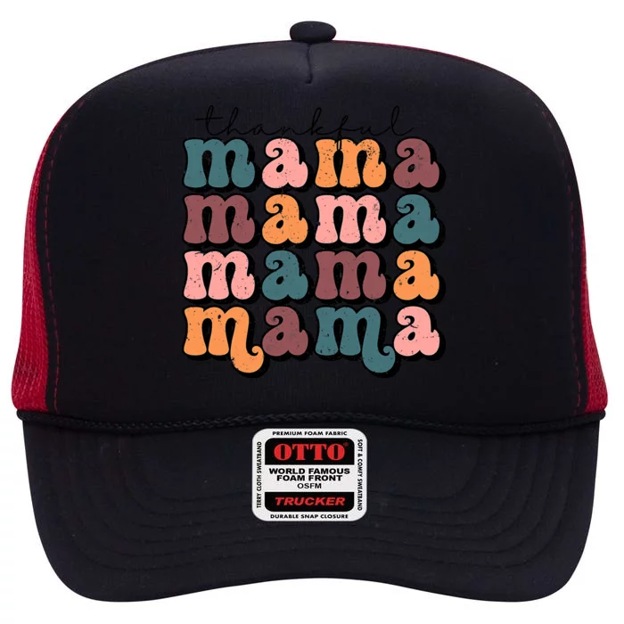 One Thankful Mama Funny Fall Autumn Thanksgiving High Crown Mesh Trucker Hat