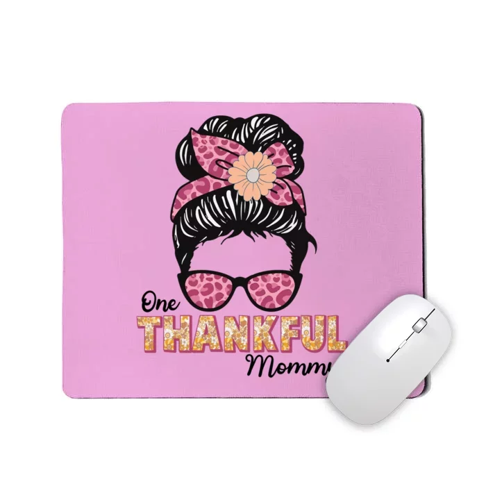 One Thankful Mommy Mousepad