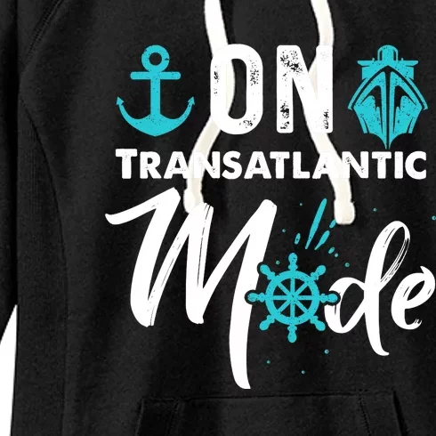 On Transatlantic Mode Transatlantics Cruise Women's Fleece Hoodie