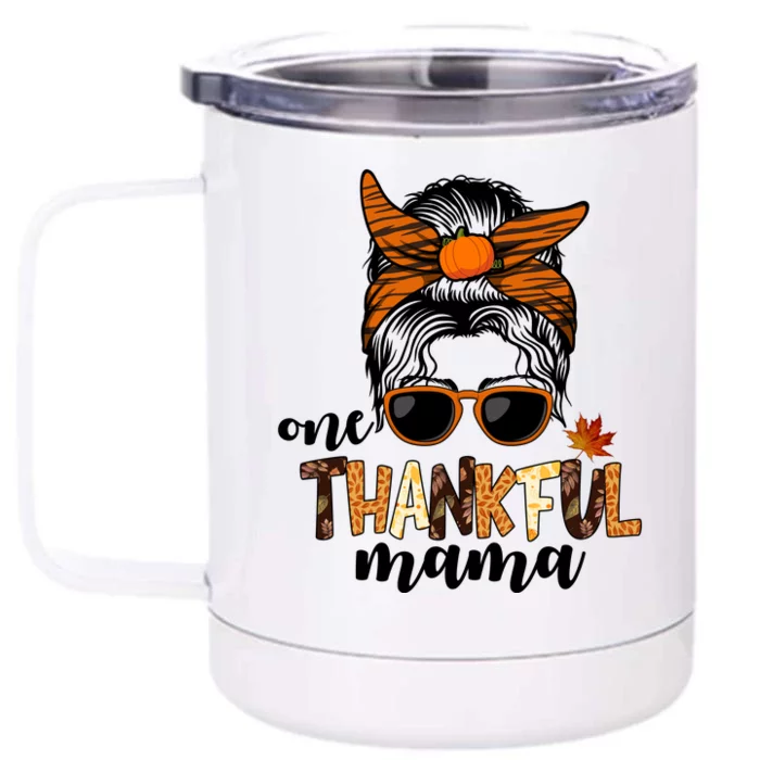 One Thankful Mama Fall Thanksgiving Festive Front & Back 12oz Stainless Steel Tumbler Cup