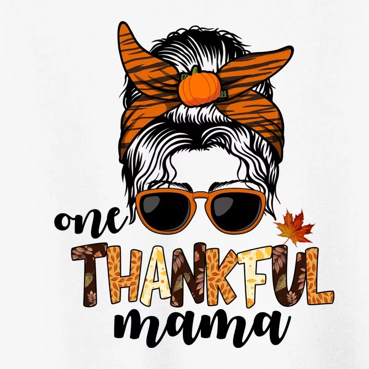 One Thankful Mama Fall Thanksgiving Festive Toddler T-Shirt