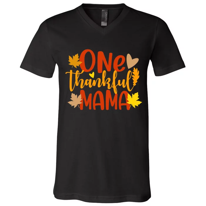 One Thankful Mama Autumn Fall Mother Thanksgiving Leaves V-Neck T-Shirt