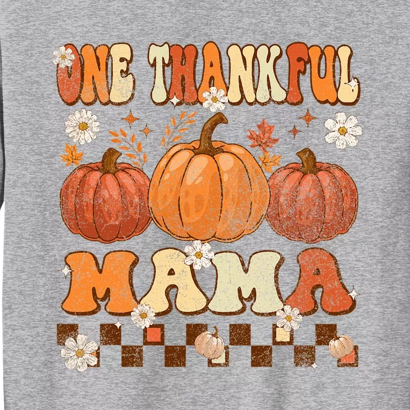 One Thankful Mama Retro Groovy Thanksgiving Autumn Fall Tall Sweatshirt