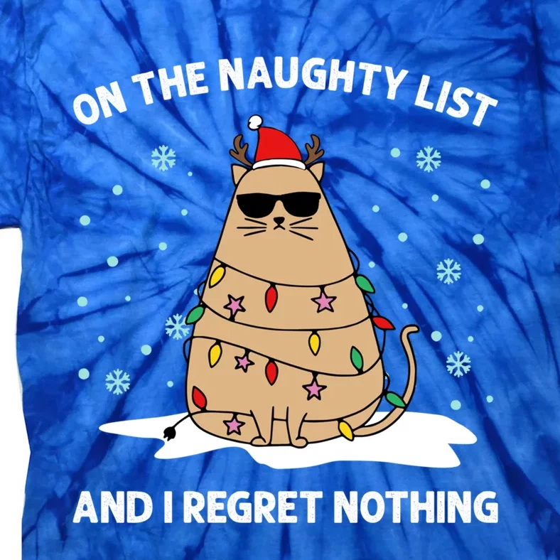 On The Naughty List And I Regret Nothing Cat Christmas Light Gift Tie-Dye T-Shirt