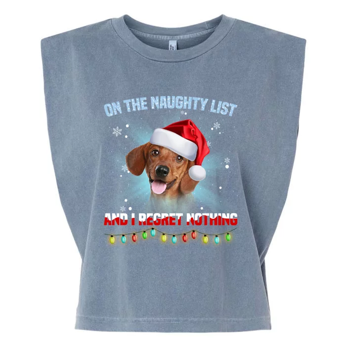 On The Naughty List And I Regret Nothing Dachshund Christmas Gift Garment-Dyed Women's Muscle Tee