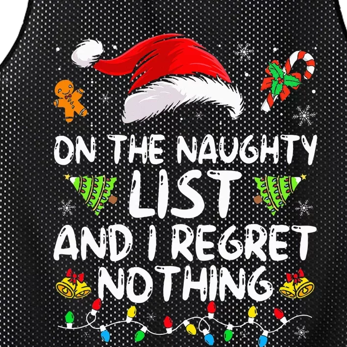 On The Naughty List And I Regret Nothing Funny Xmas Mesh Reversible Basketball Jersey Tank