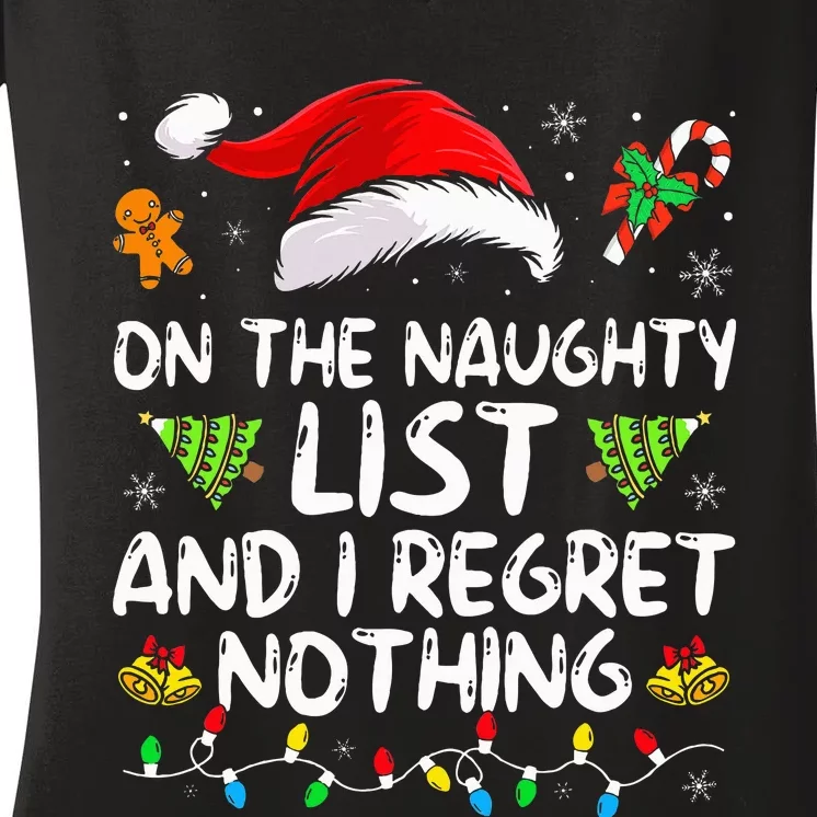 On The Naughty List And I Regret Nothing Funny Xmas Women's V-Neck T-Shirt