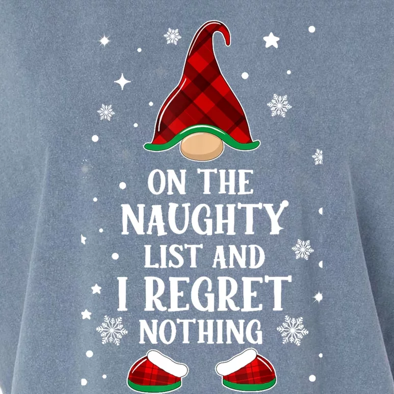 On The Naughty List And I Regret Nothing Funny Xmas Gnome Gift Garment-Dyed Women's Muscle Tee