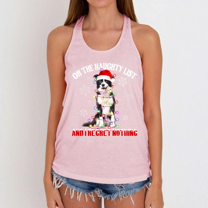 On The Naughty List And I Regret Nothing Border Collie Xmas Great Gift Women's Knotted Racerback Tank