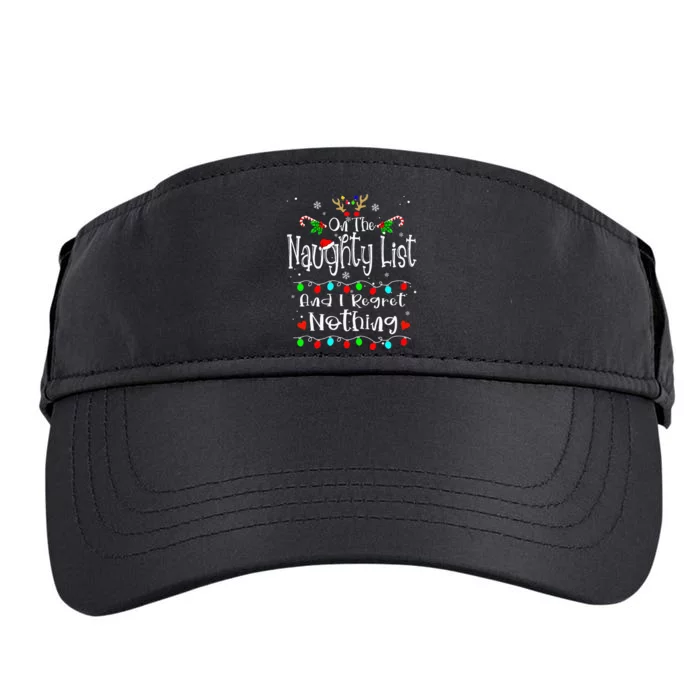 On The Naughty List And I Regret Nothing Funny Christmas Adult Drive Performance Visor