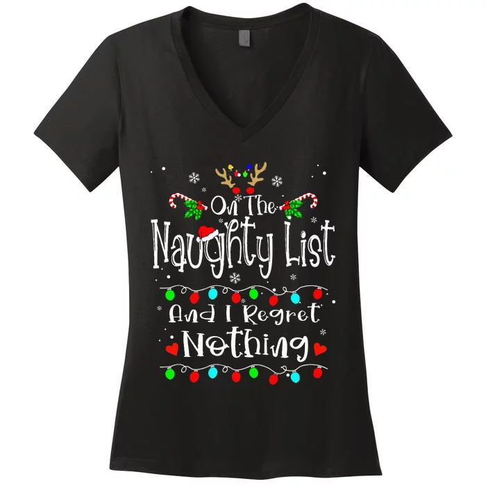 On The Naughty List And I Regret Nothing Funny Christmas Women's V-Neck T-Shirt