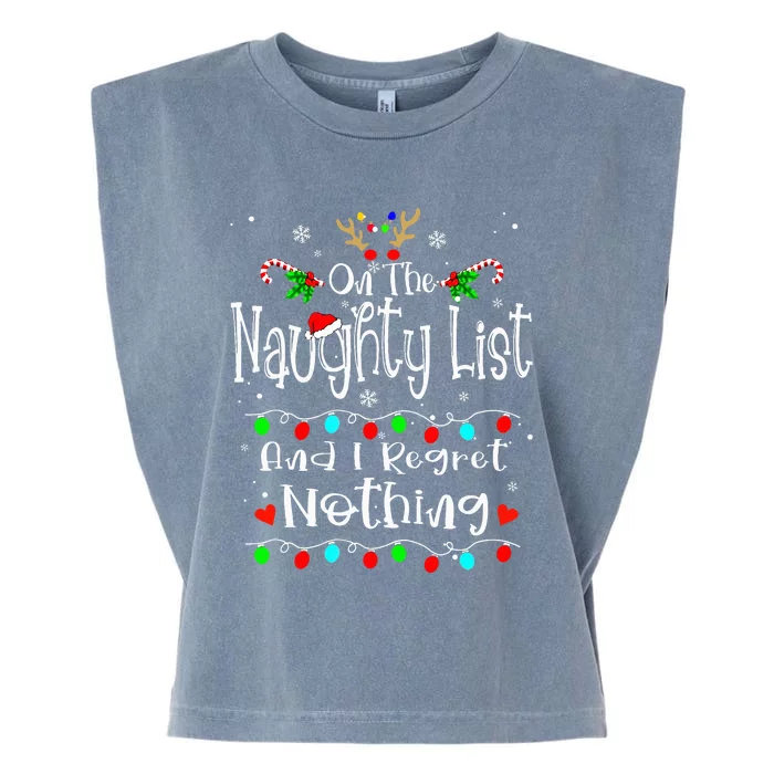 On The Naughty List And I Regret Nothing Funny Christmas Garment-Dyed Women's Muscle Tee