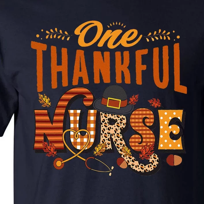 One Thankful Nurse Turkey Thanksgiving Scrub Top Fall Tall T-Shirt