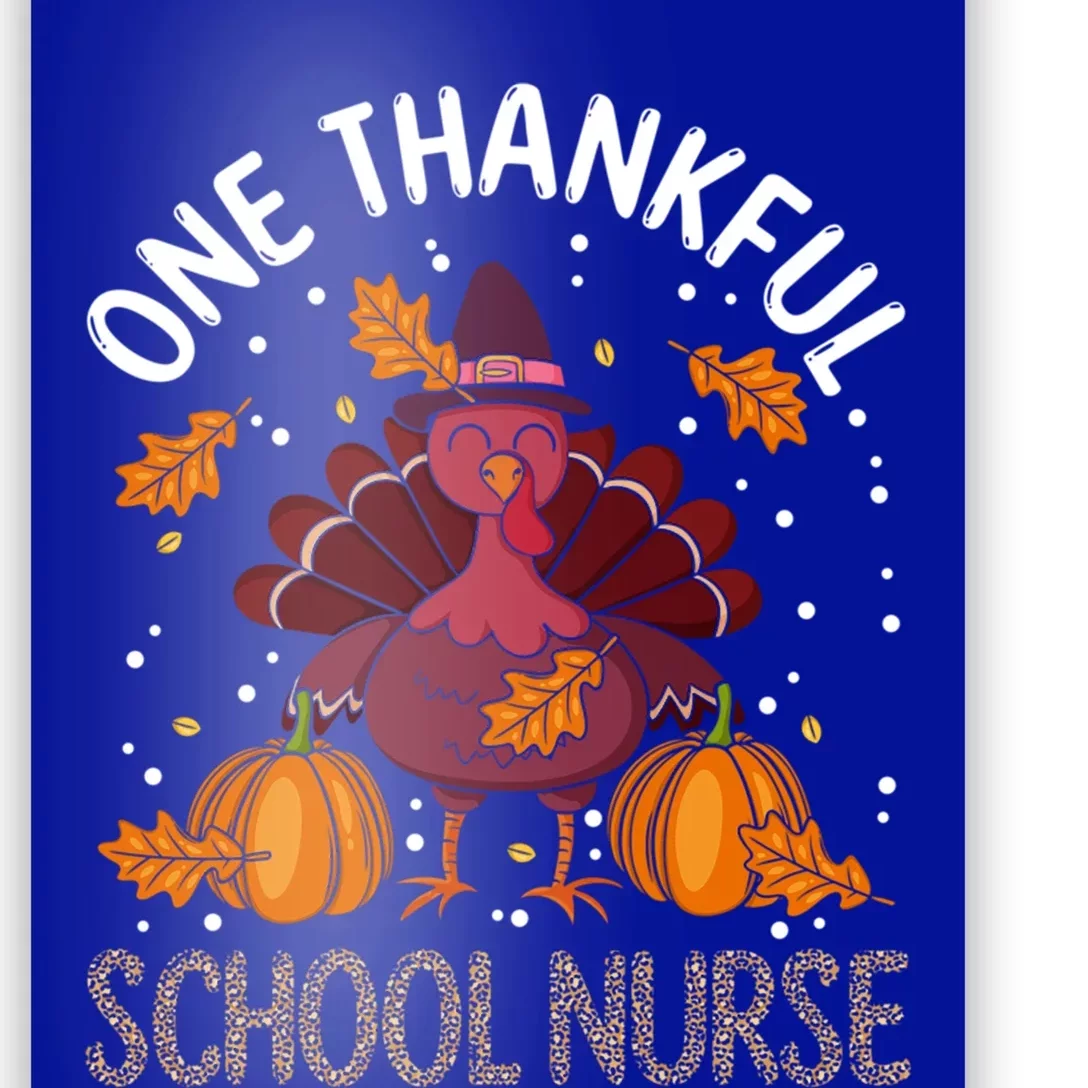 One Thankful Nurse Turkey Leopard Thanksgiving School Nurse Gift Poster