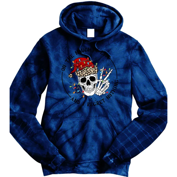 On The Naughty List And I Regret Nothing Christmas Funny Skeleton Tie Dye Hoodie