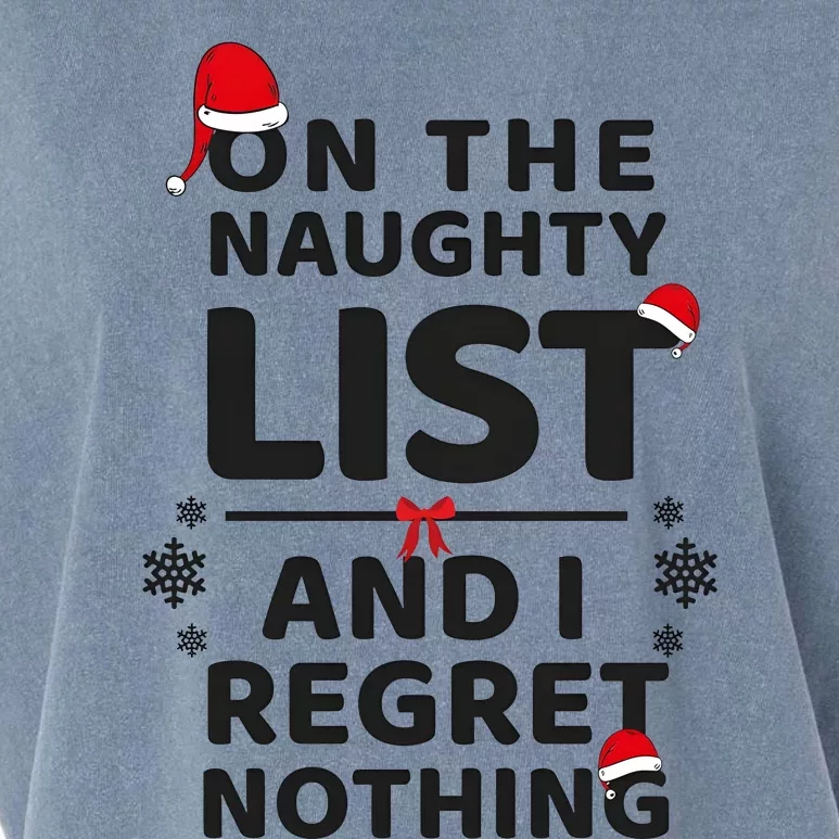 On The Naughty List And I Regret Nothing Christmas Garment-Dyed Women's Muscle Tee