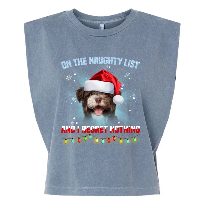 On The Naughty List And I Regret Nothing Havanese Christmas Gift Garment-Dyed Women's Muscle Tee