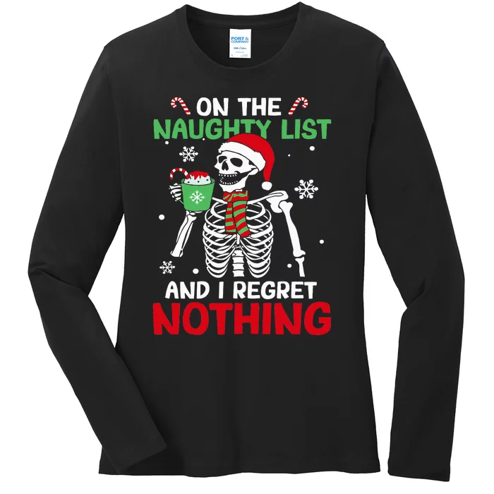 On The Naughty List And I Regret Nothing Skeleton Christmas Ladies Long Sleeve Shirt