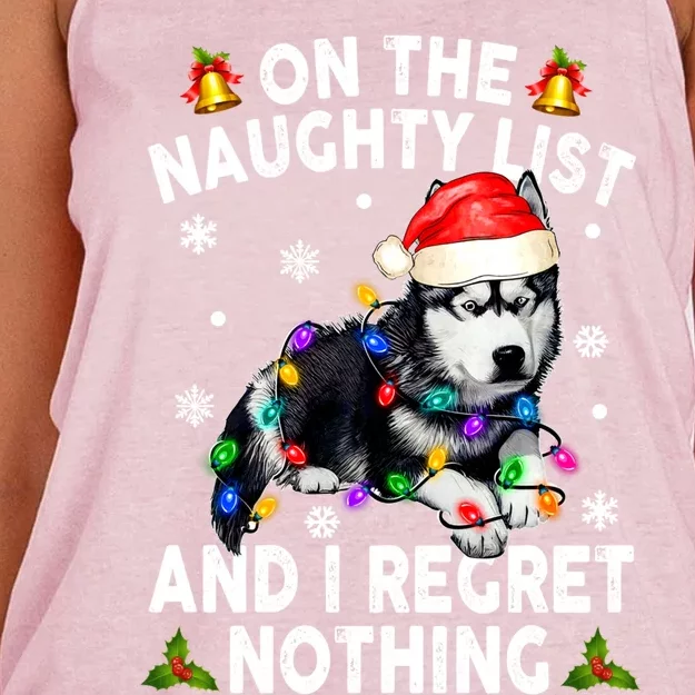 On The Naughty List And I Regret Nothing Siberian Husky Xmas Gift Women's Knotted Racerback Tank