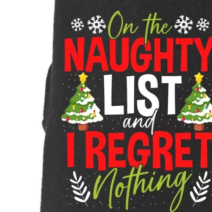 On The Naughty List And I Regret Nothing Christmas Xmas Doggie 3-End Fleece Hoodie