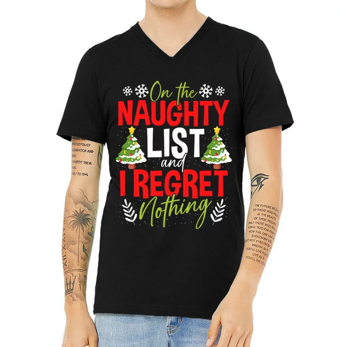 On The Naughty List And I Regret Nothing Christmas Xmas V-Neck T-Shirt