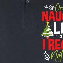 On The Naughty List And I Regret Nothing Christmas Xmas Softstyle Adult Sport Polo