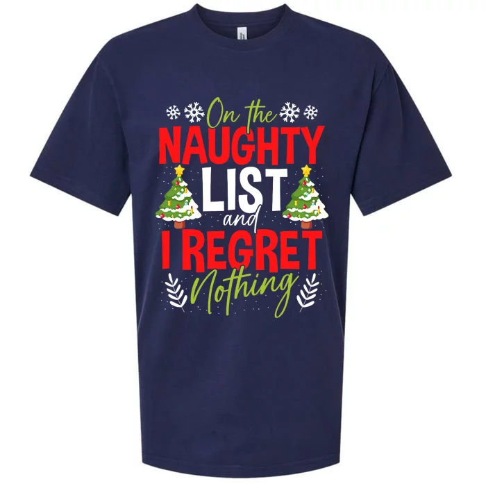 On The Naughty List And I Regret Nothing Christmas Xmas Sueded Cloud Jersey T-Shirt