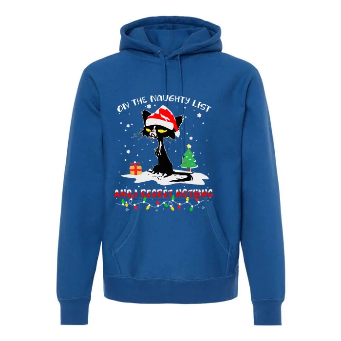 On The Naughty List And I Regret Nothing Cat Christmas Premium Hoodie