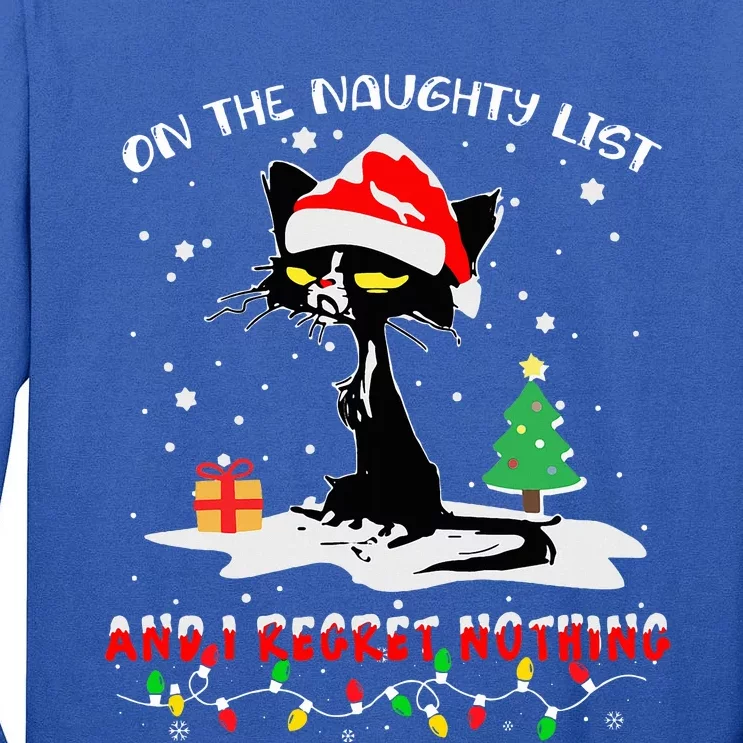 On The Naughty List And I Regret Nothing Cat Christmas Tall Long Sleeve T-Shirt