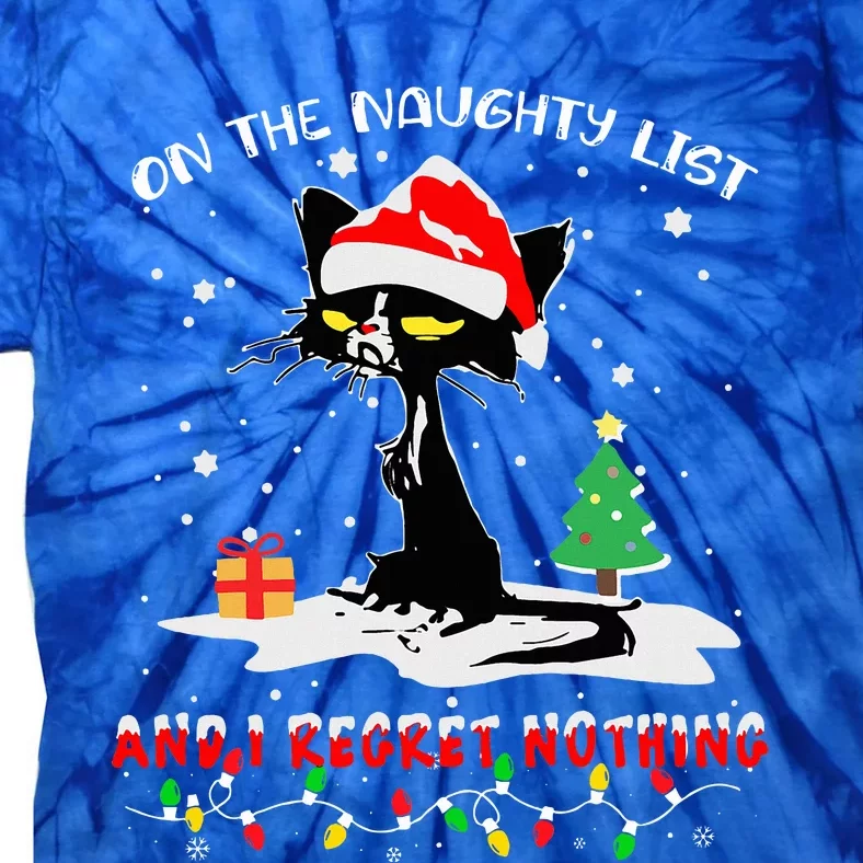 On The Naughty List And I Regret Nothing Cat Christmas Tie-Dye T-Shirt